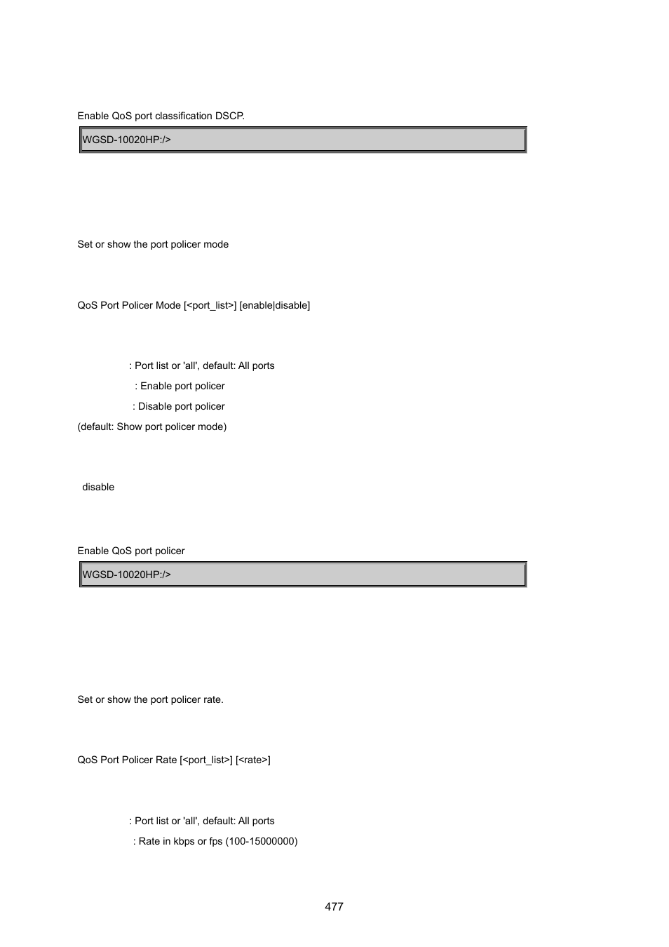 Qos port policer mode, Qos port policer rate | PLANET WGSD-10020 User Manual | Page 477 / 557