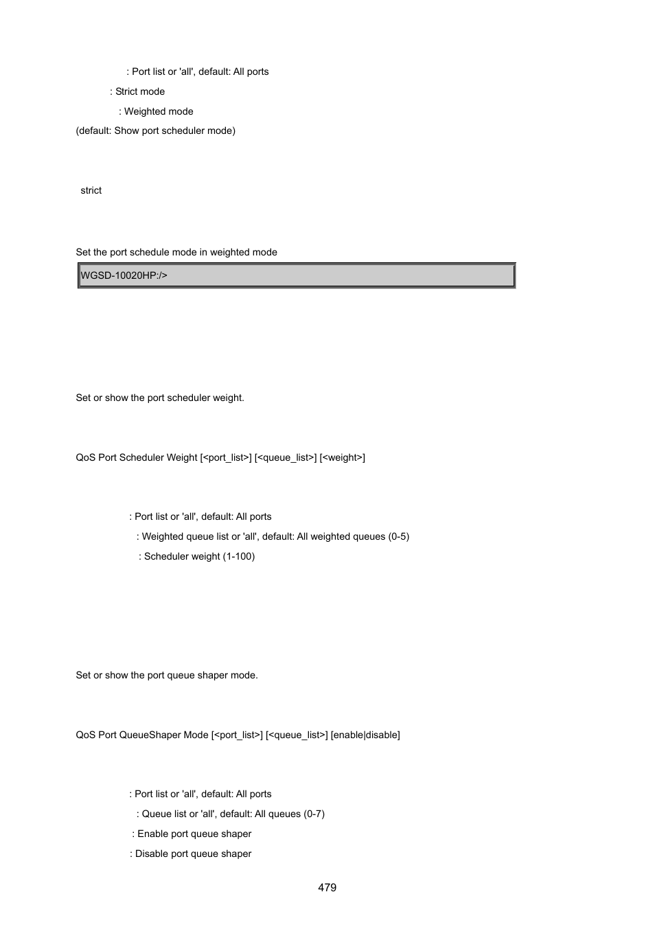 Qos port scheduler weight, Qos port queueshaper mode | PLANET WGSD-10020 User Manual | Page 479 / 557