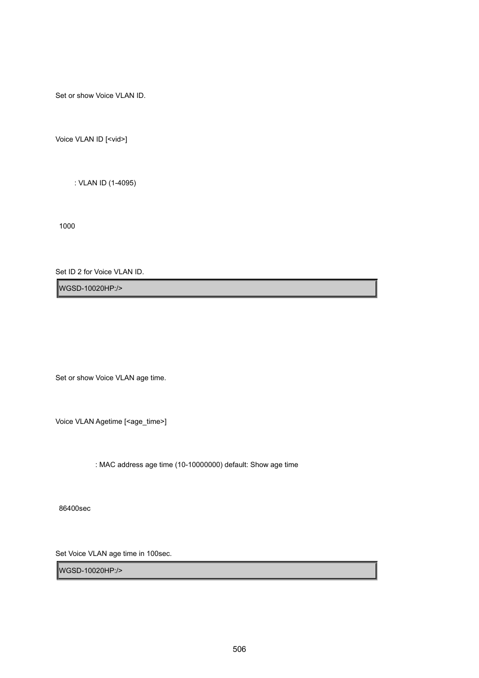 Voice vlan id, Voice vlan agetime | PLANET WGSD-10020 User Manual | Page 506 / 557