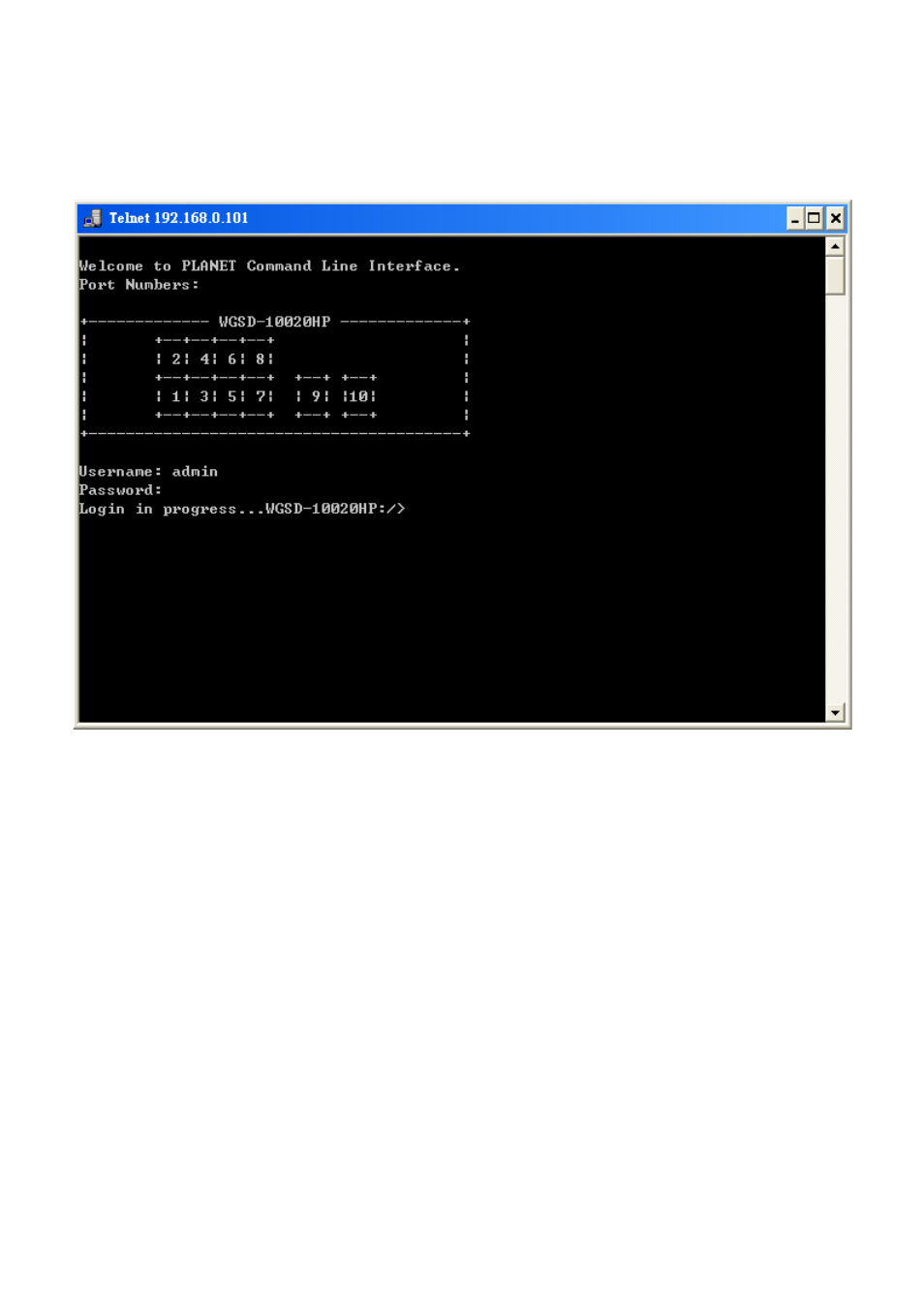 2 telnet login | PLANET WGSD-10020 User Manual | Page 316 / 553