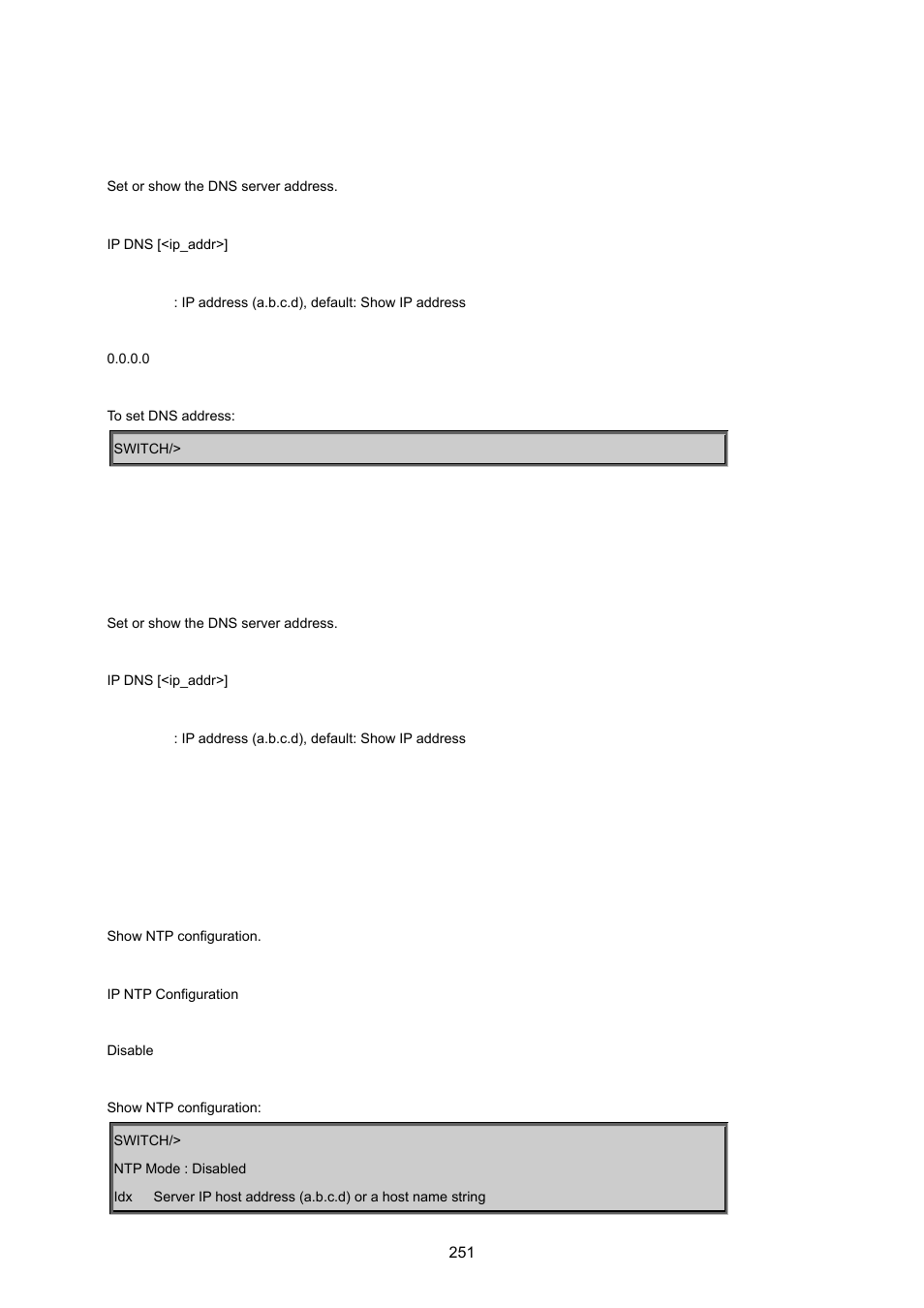 Ip dns, Ip dns proxy, Ip ntp configuration | PLANET WGSD-8020 User Manual | Page 251 / 373