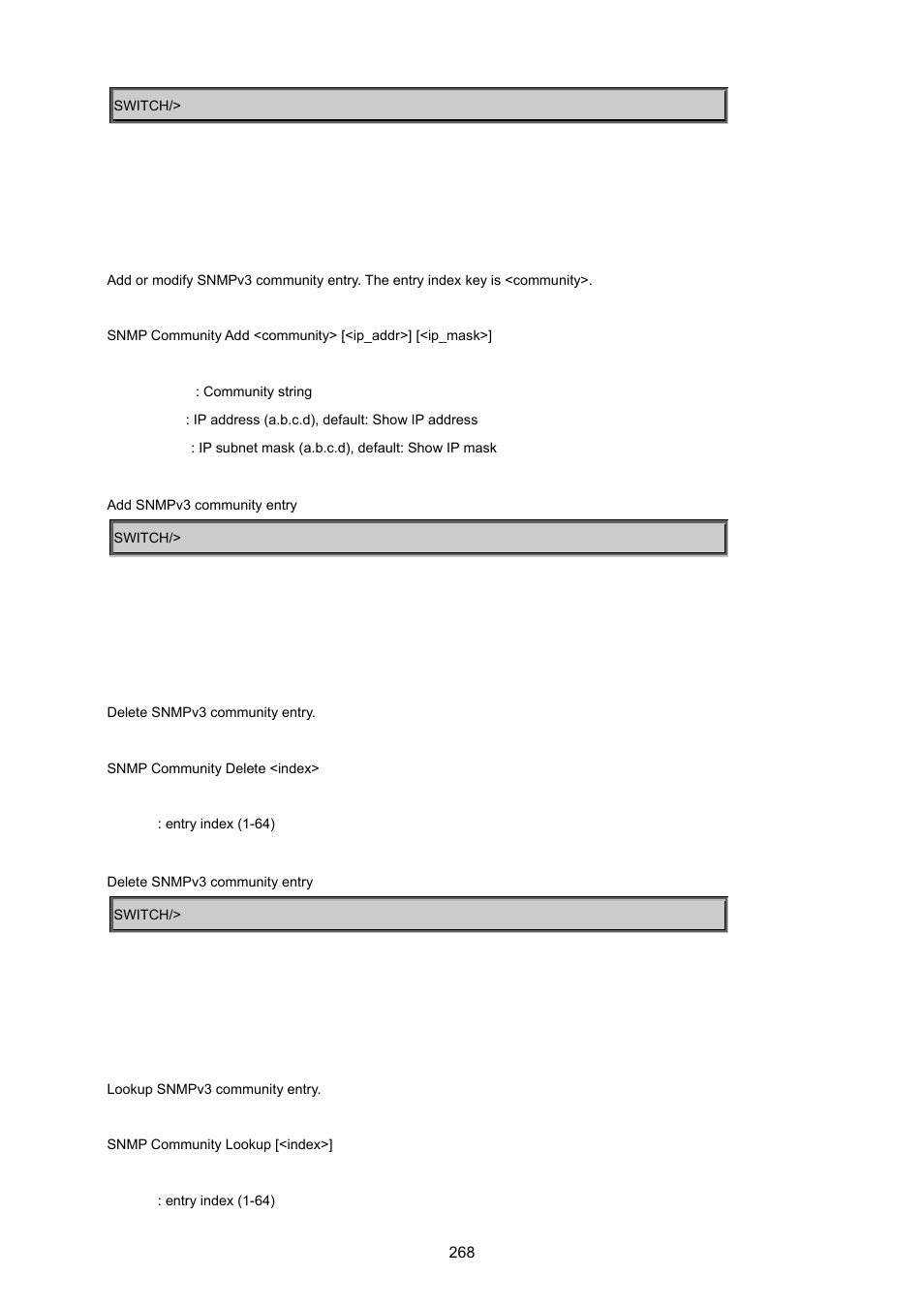 Snmp community add, Snmp community delet, Snmp community lookup | PLANET WGSD-8020 User Manual | Page 268 / 373