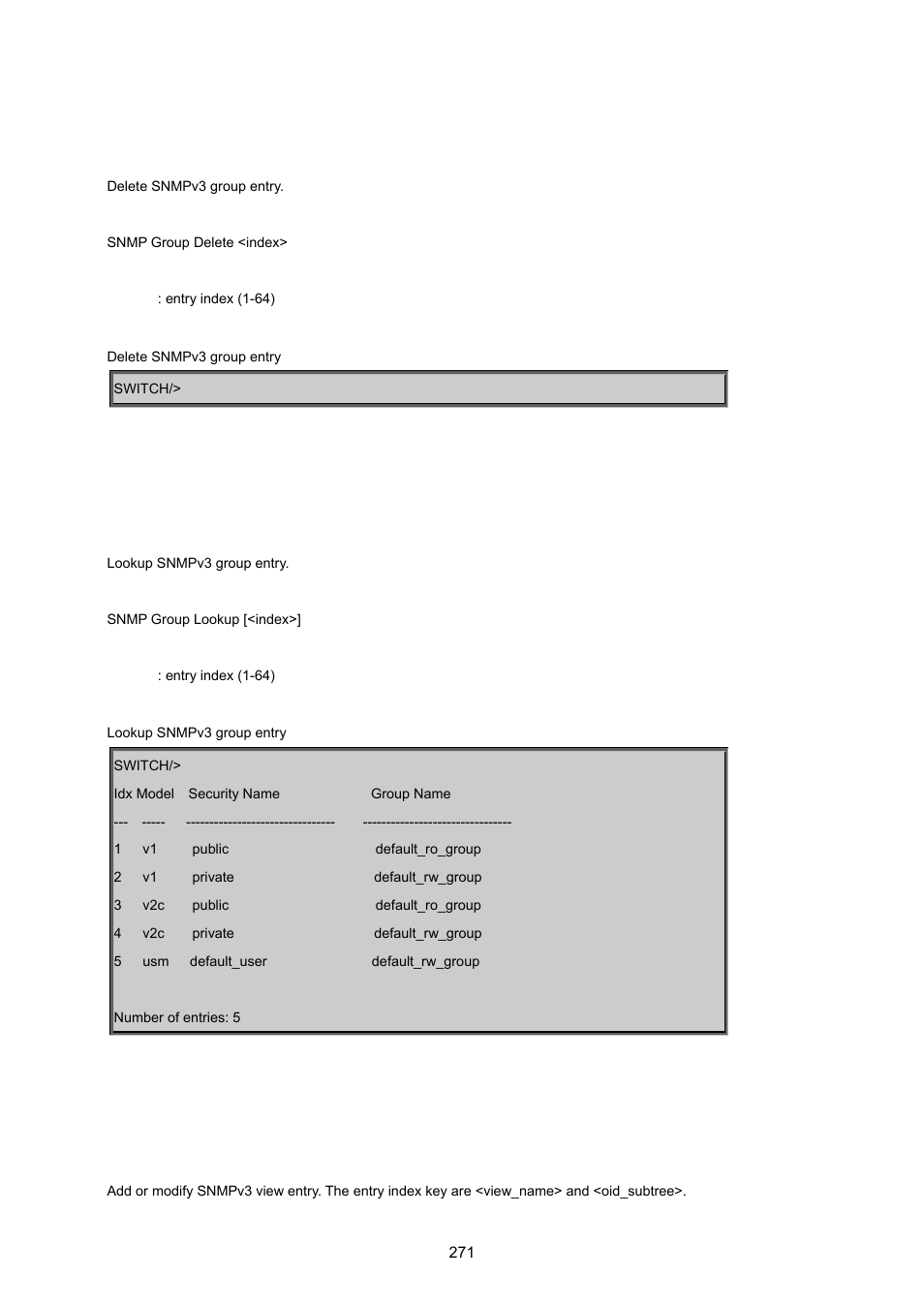 Snmp group delete, Snmp group lookup, Snmp view add | PLANET WGSD-8020 User Manual | Page 271 / 373