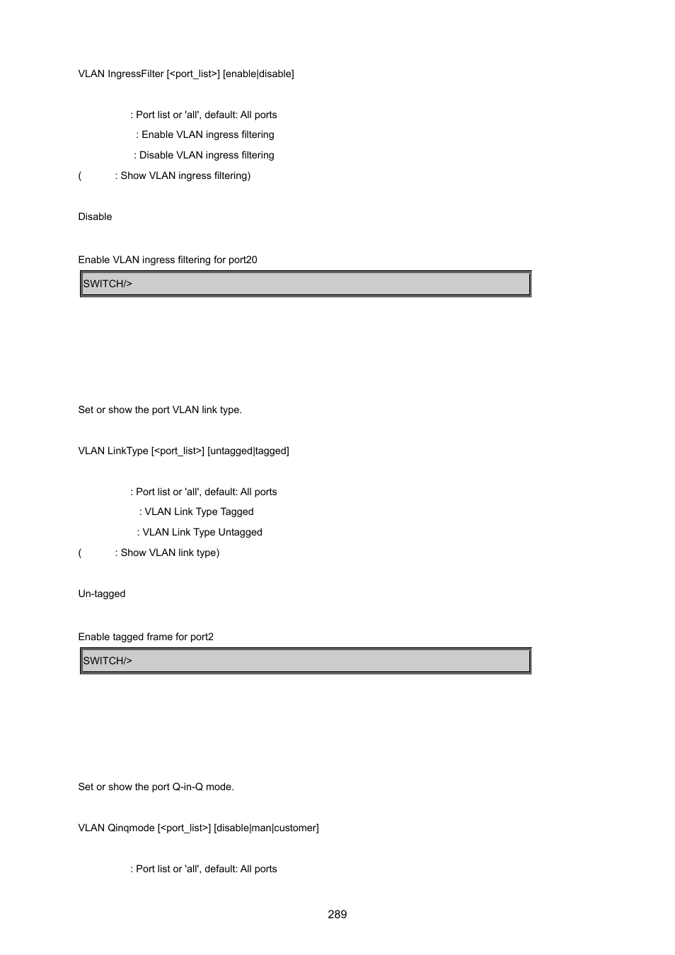 Vlan link type, Vlan q-in-q mode | PLANET WGSD-8020 User Manual | Page 289 / 373