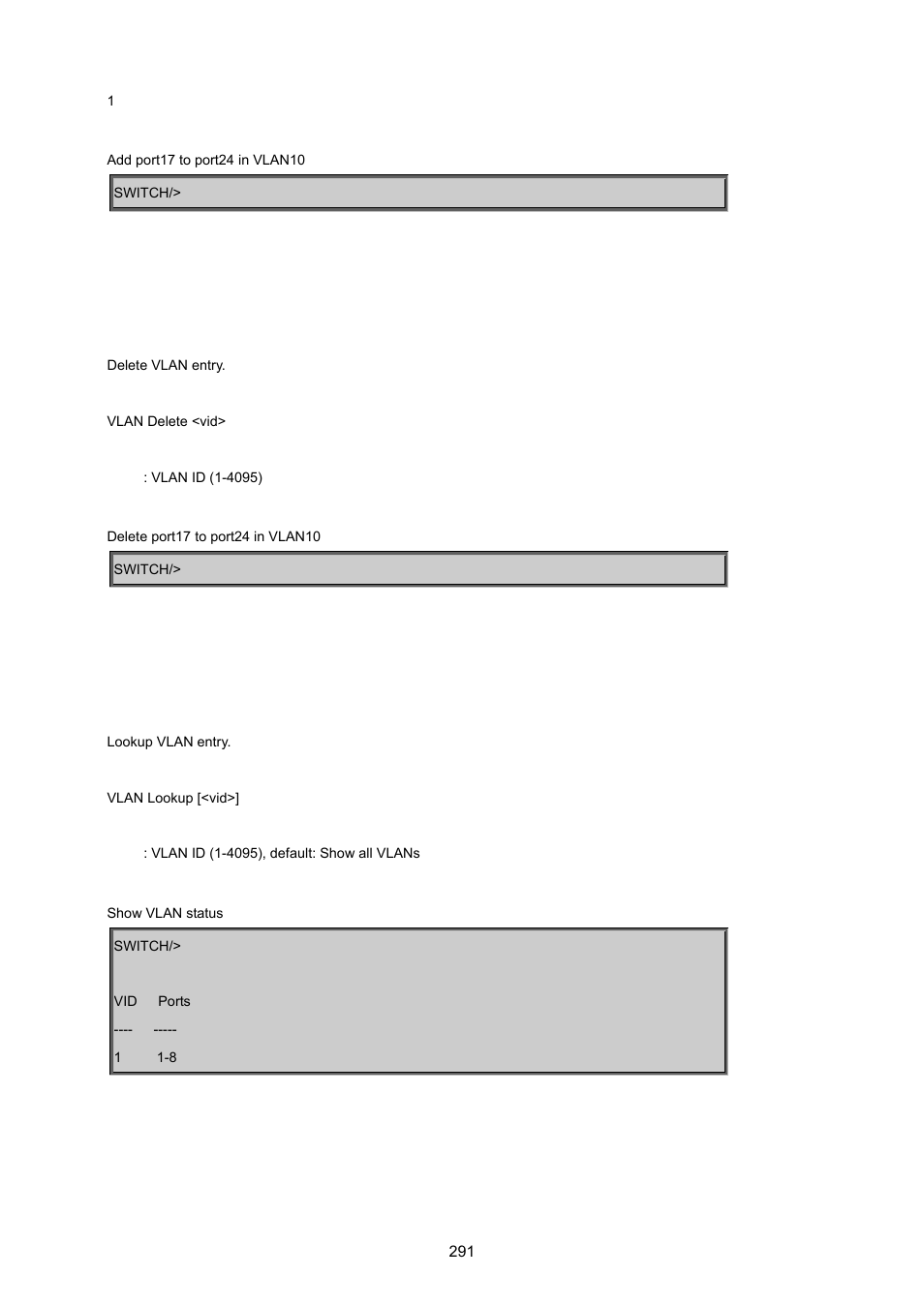 Vlan delete, Vlan lookup | PLANET WGSD-8020 User Manual | Page 291 / 373