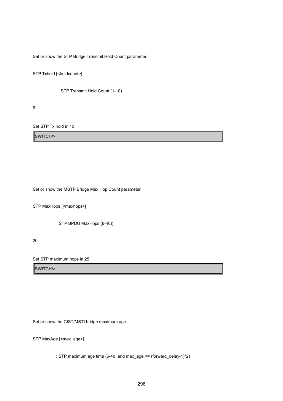 Stp tx hold, Stp max hops, Stp max age | PLANET WGSD-8020 User Manual | Page 296 / 373