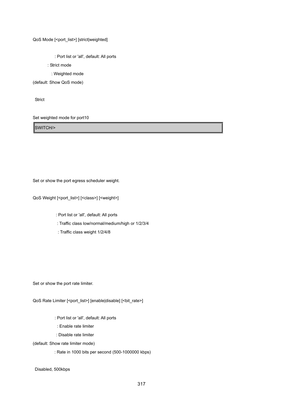 Qos weight, Qos rate limiter | PLANET WGSD-8020 User Manual | Page 317 / 373