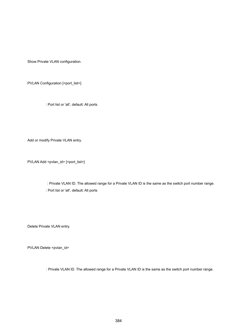 6 private vlan configuration command, Pvlan configuration, Pvlan add | Pvlan delete | PLANET WGSW-20160HP User Manual | Page 384 / 555