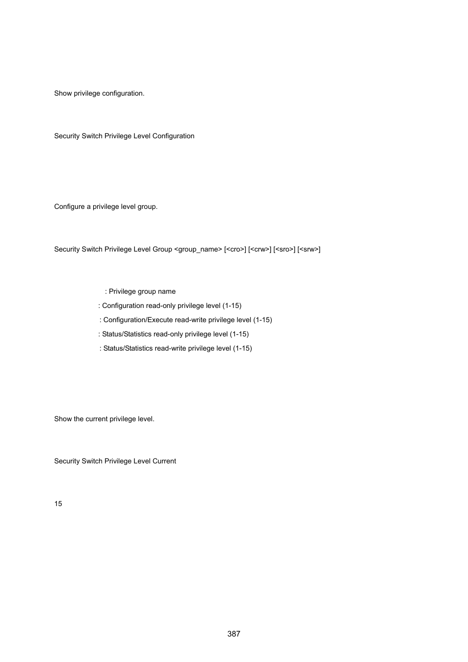 Security switch privilege level configuration, Security switch privilege level group, Security switch privilege level current | PLANET WGSW-20160HP User Manual | Page 387 / 555