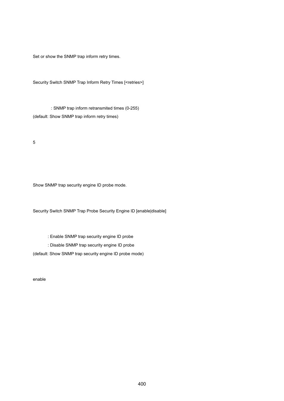 Security switch snmp trap inform retry times, Security switch snmp trap probe security engine id | PLANET WGSW-20160HP User Manual | Page 400 / 555
