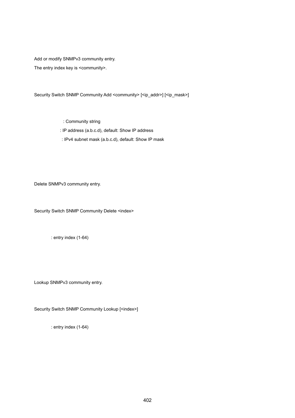 Security switch snmp community add, Security switch snmp community delete, Security switch snmp community lookup | PLANET WGSW-20160HP User Manual | Page 402 / 555