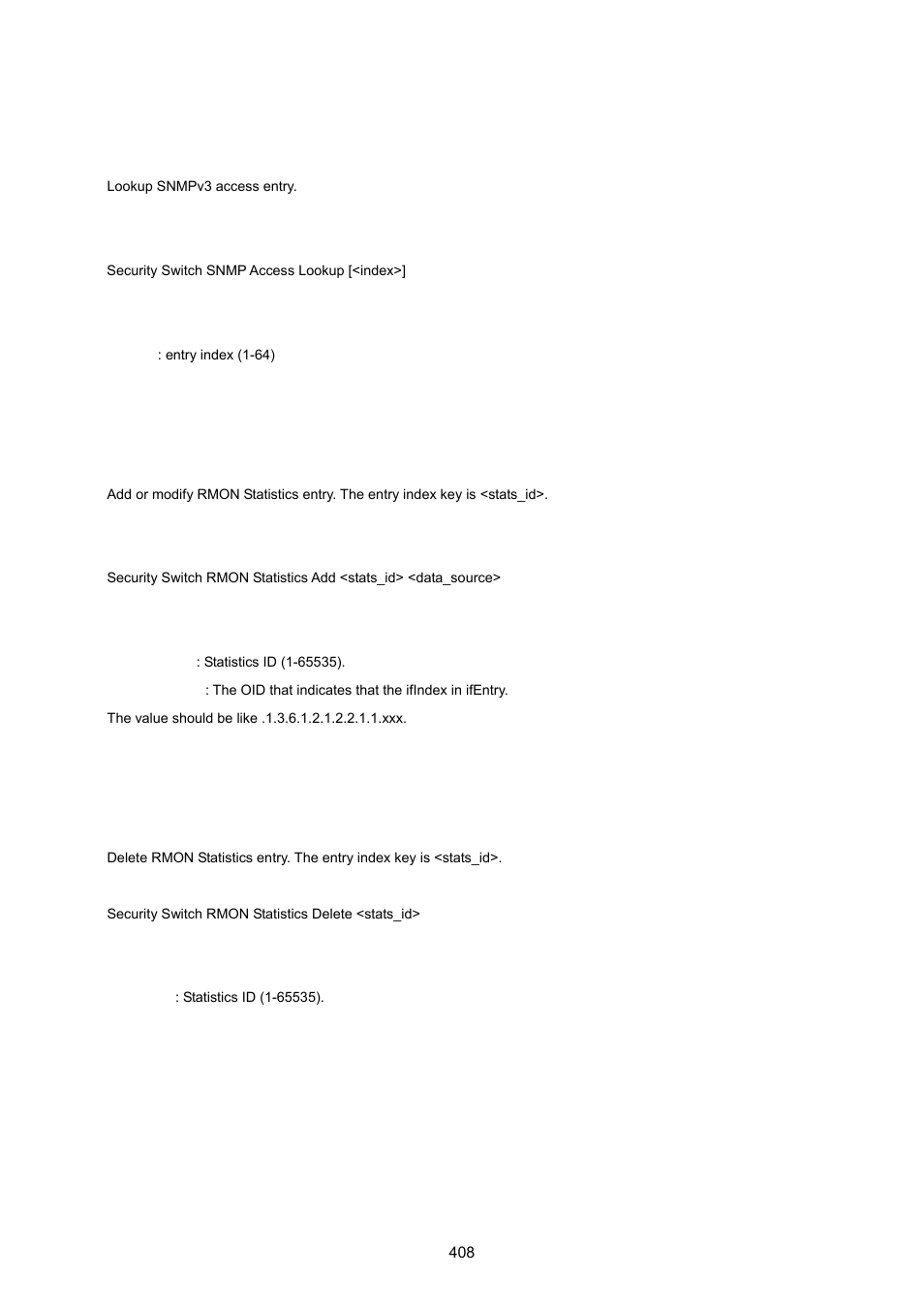 Security switch snmp access lookup, Security switch rmon statistics add, Security switch rmon statistics delete | PLANET WGSW-20160HP User Manual | Page 408 / 555