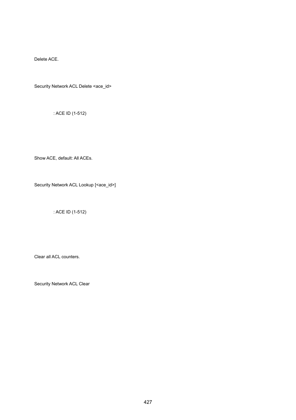 Security network acl delete, Security network acl lookup, Security network acl clear | PLANET WGSW-20160HP User Manual | Page 427 / 555