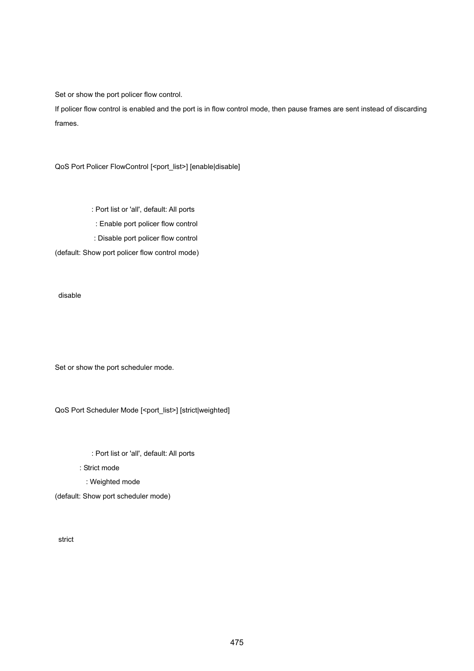 Qos port policer flow control, Qos port scheduler mode | PLANET WGSW-20160HP User Manual | Page 475 / 555