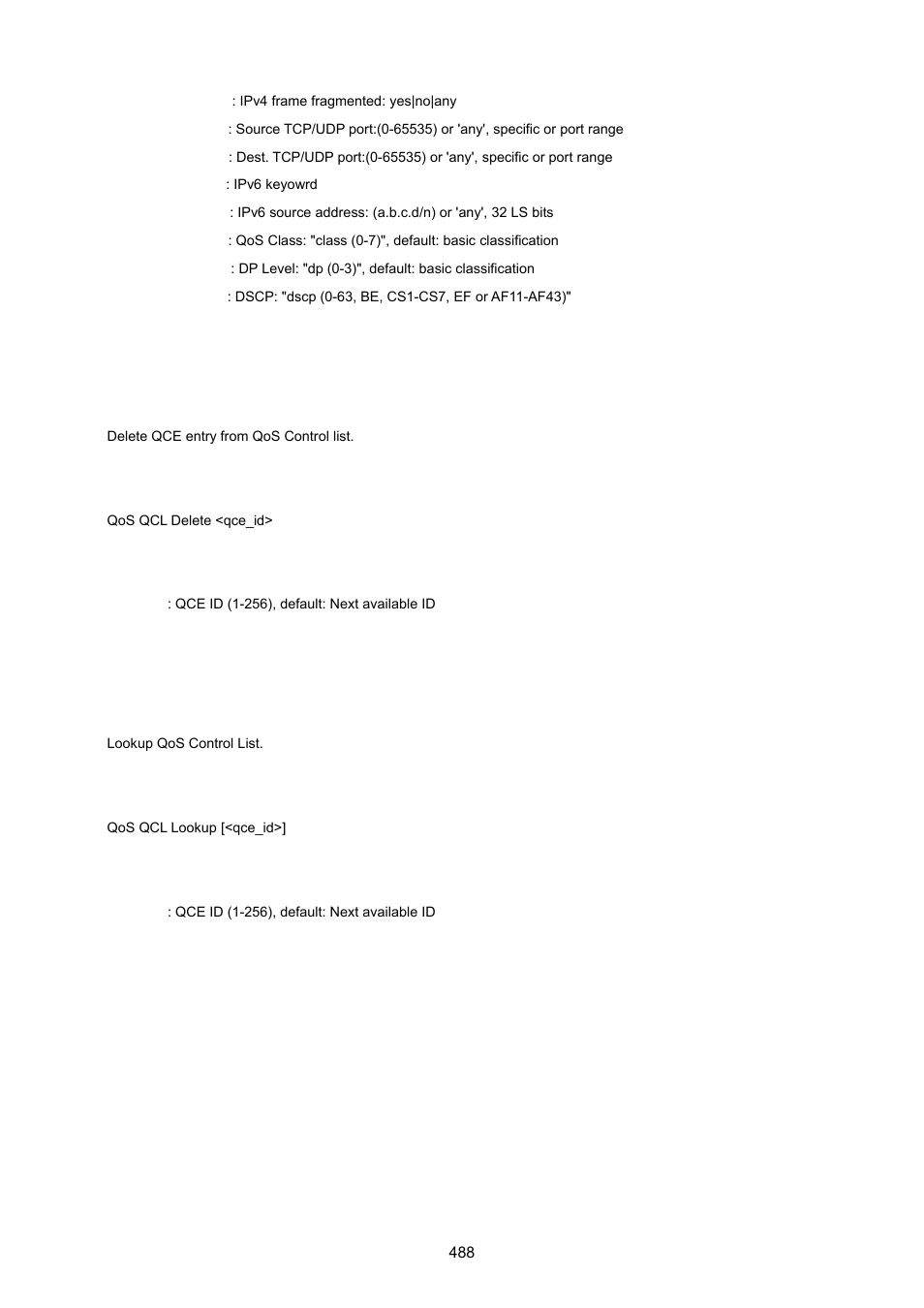 Qos qcl delete, Qos qcl lookup | PLANET WGSW-20160HP User Manual | Page 488 / 555