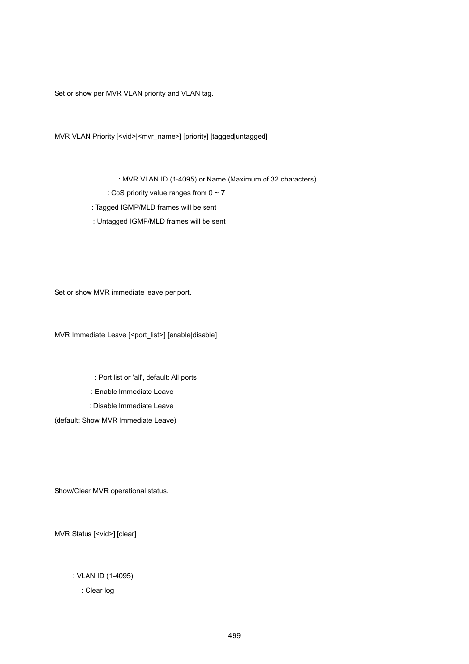 Mvr vlan priority, Mvr immediate leave, Mvr status | PLANET WGSW-20160HP User Manual | Page 499 / 555