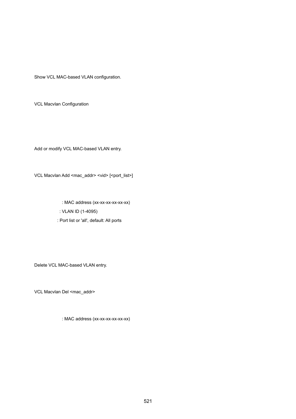 23 vlan control list command, Vcl mac-based vlan configuration, Vcl mac-based vlan add | Vcl mac-based vlan delete | PLANET WGSW-20160HP User Manual | Page 521 / 555