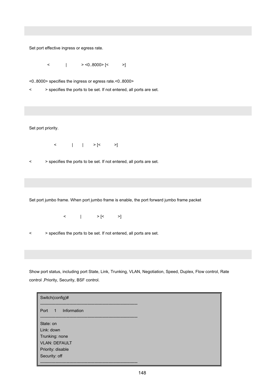 Port rate, Port priority, Port jumboframe | Show port status | PLANET WGSW-2620HP User Manual | Page 148 / 211