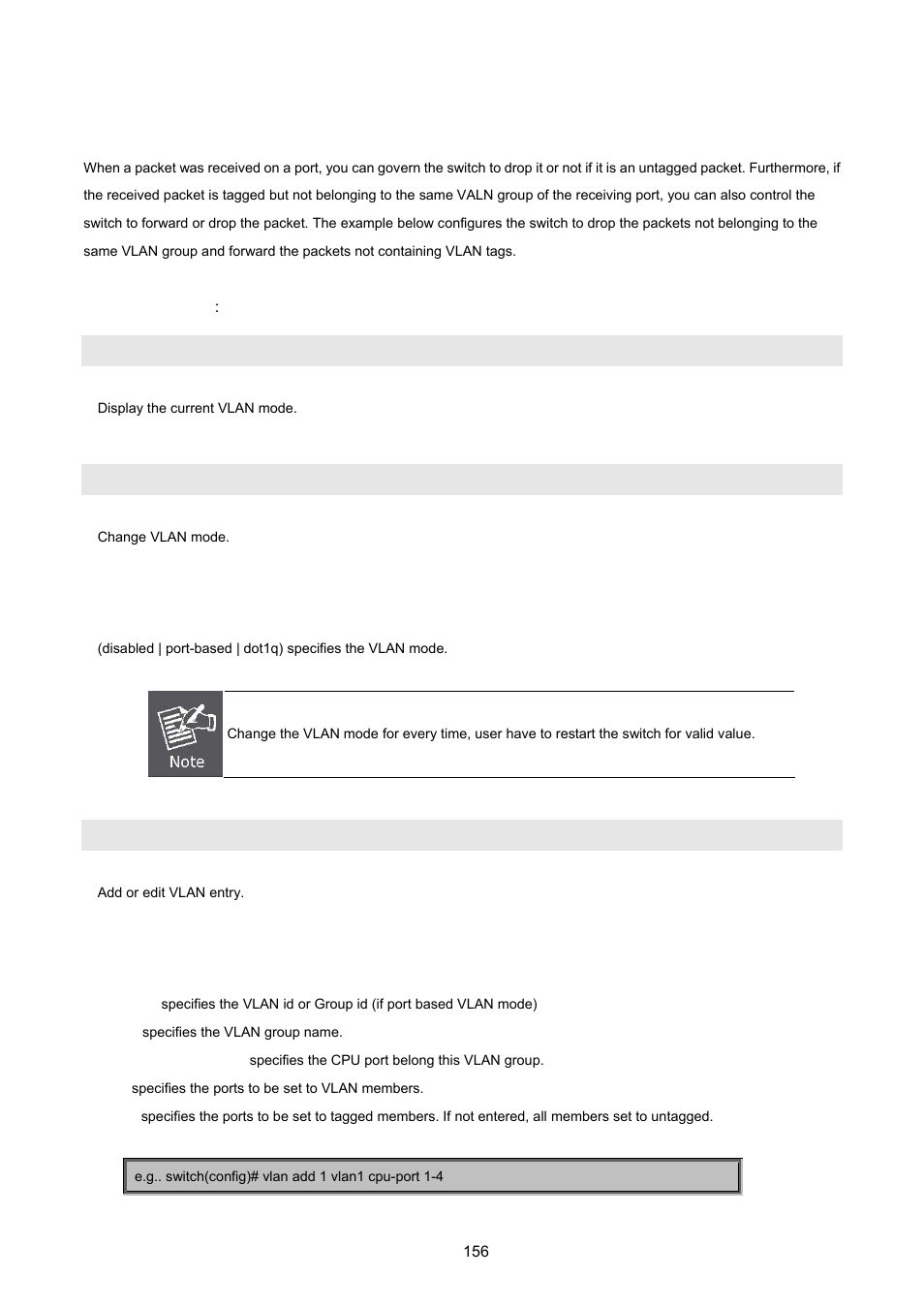 3 advanced 802.1q vlan configuration, Show vlan mode, Vlan mode | Vlan add | PLANET WGSW-2620HP User Manual | Page 156 / 211