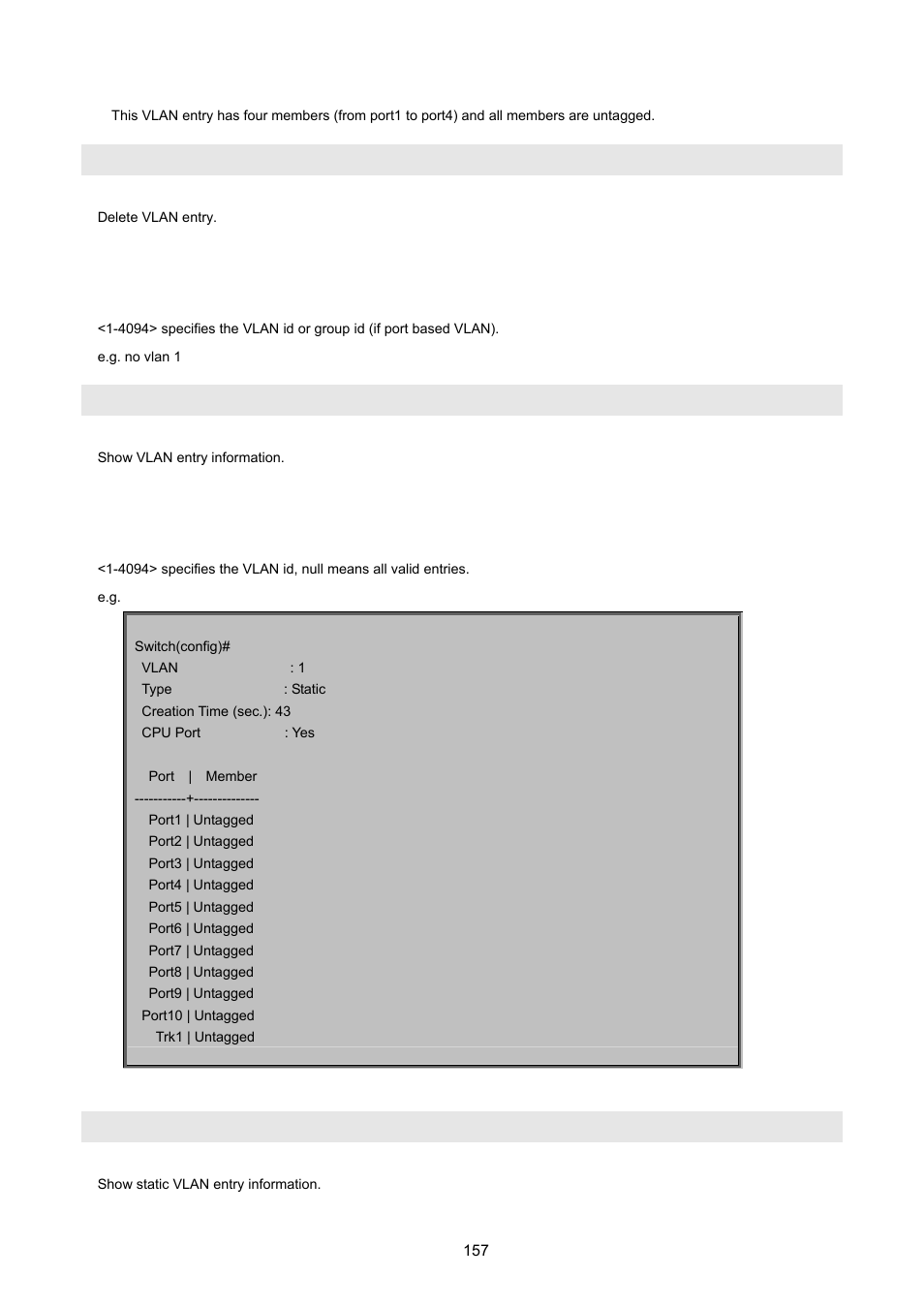 No vlan, Show vlan, Show vlan static | PLANET WGSW-2620HP User Manual | Page 157 / 211