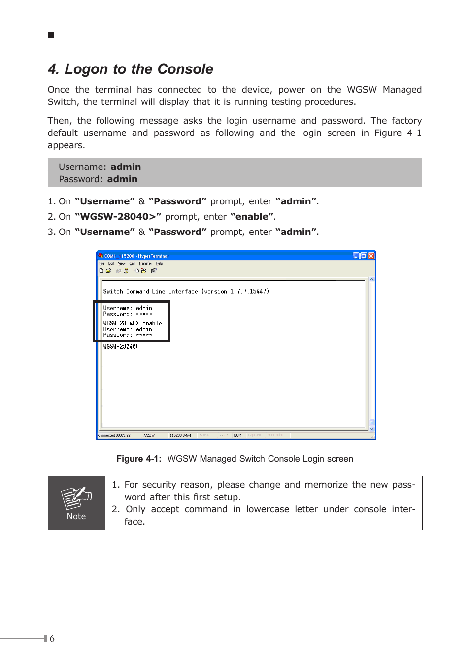 Logon to the console | PLANET WGSW-28040 User Manual | Page 6 / 16