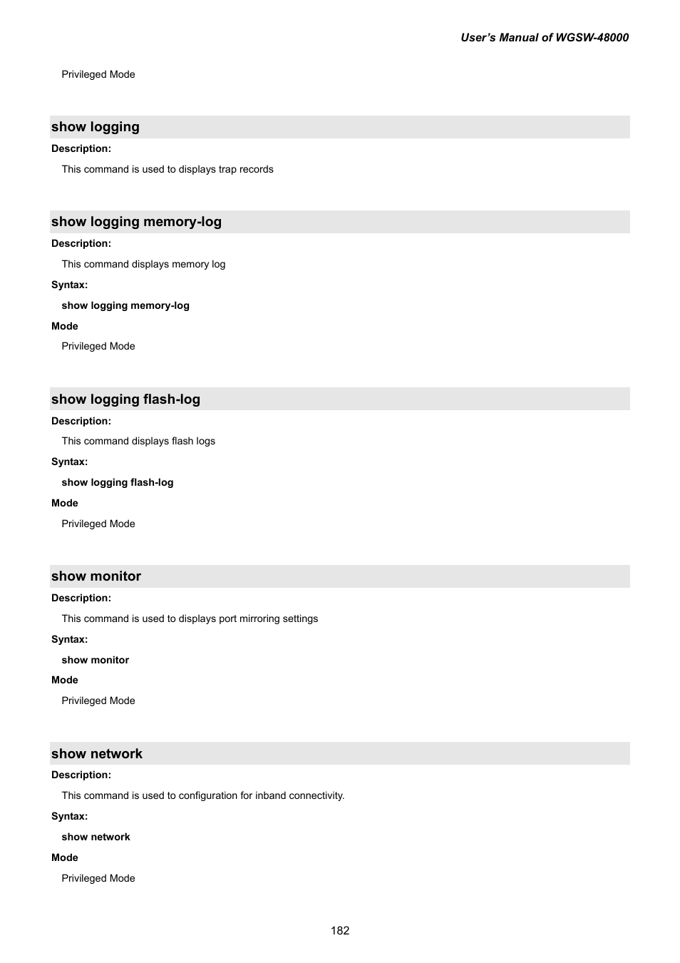 Show logging, Show logging memory-log, Show logging flash-log | Show monitor, Show network | PLANET WGSW-48000 User Manual | Page 182 / 293