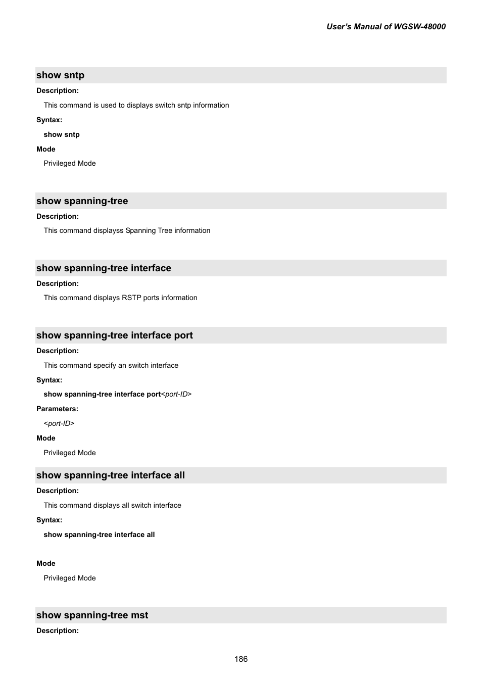 Show sntp, Show spanning-tree, Show spanning-tree interface | Show spanning-tree interface port, Show spanning-tree interface all, Show spanning-tree mst | PLANET WGSW-48000 User Manual | Page 186 / 293