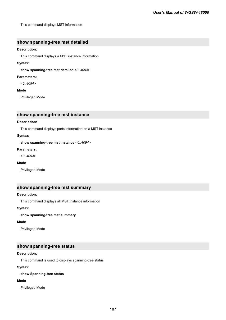 Show spanning-tree mst detailed, Show spanning-tree mst instance, Show spanning-tree mst summary | Show spanning-tree status | PLANET WGSW-48000 User Manual | Page 187 / 293