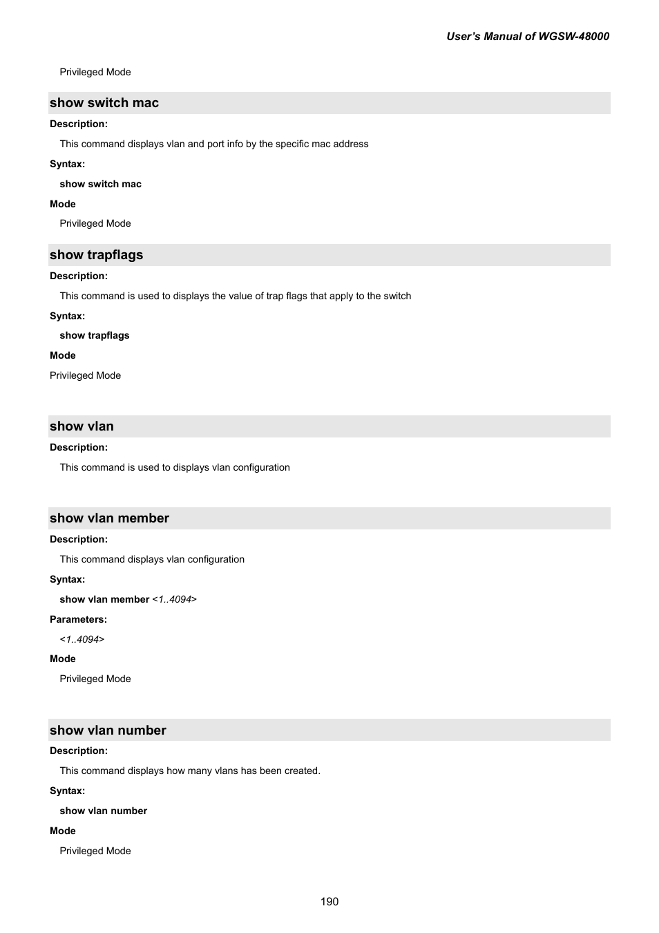 Show switch mac, Show trapflags, Show vlan | Show vlan member, Show vlan number | PLANET WGSW-48000 User Manual | Page 190 / 293