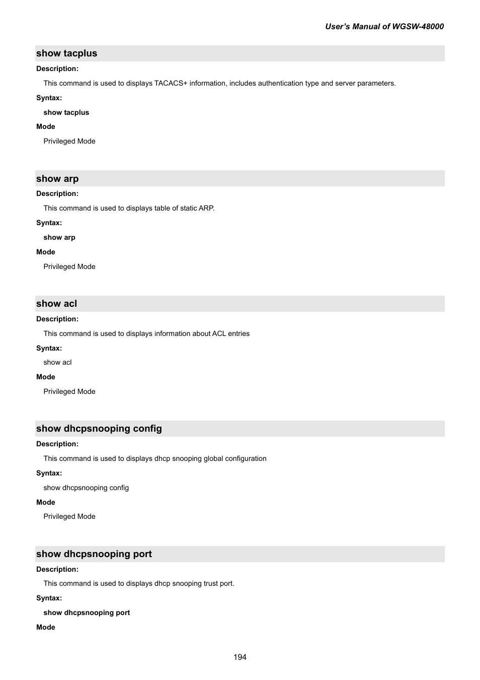 Show tacplus, Show arp, Show acl | Show dhcpsnooping config, Show dhcpsnooping port | PLANET WGSW-48000 User Manual | Page 194 / 293