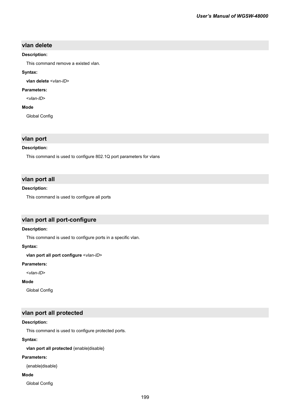 Vlan delete, Vlan port, Vlan port all | Vlan port all port-configure, Vlan port all protected | PLANET WGSW-48000 User Manual | Page 199 / 293