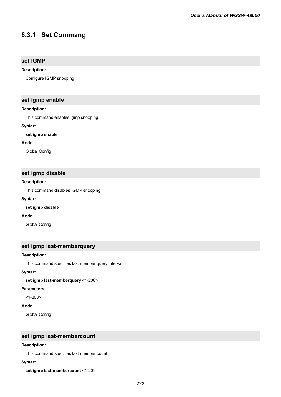 11 set commang, Set igmp, Set igmp enable | Set igmp disable, Set igmp last-memberquery, Set igmp last-membercount, 1 set commang | PLANET WGSW-48000 User Manual | Page 223 / 293