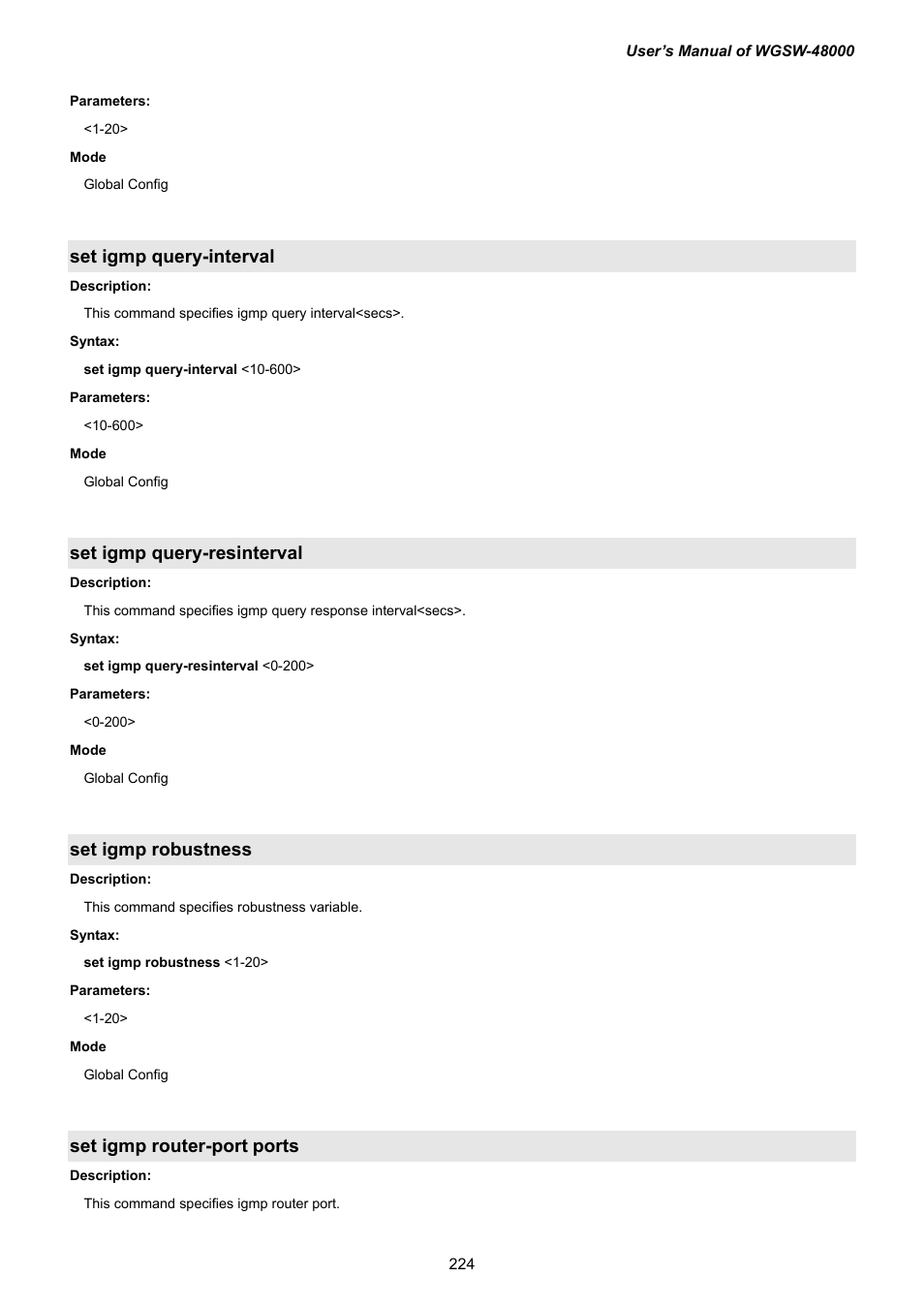 Set igmp query-interval, Set igmp query-resinterval, Set igmp robustness | Set igmp router-port ports | PLANET WGSW-48000 User Manual | Page 224 / 293
