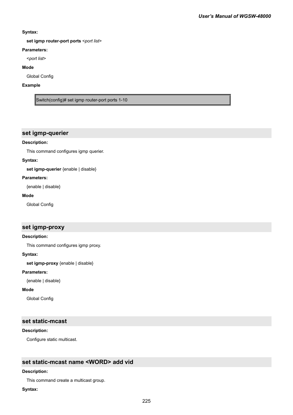 Set igmp-querier, Set igmp-proxy, Set static-mcast | Set static-mcast name <word> add vid | PLANET WGSW-48000 User Manual | Page 225 / 293