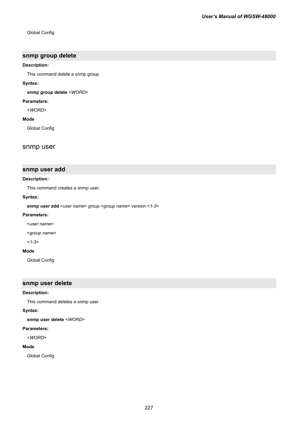 Snmp group delete, Snmp user add, Snmp user delete | Snmp user | PLANET WGSW-48000 User Manual | Page 227 / 293