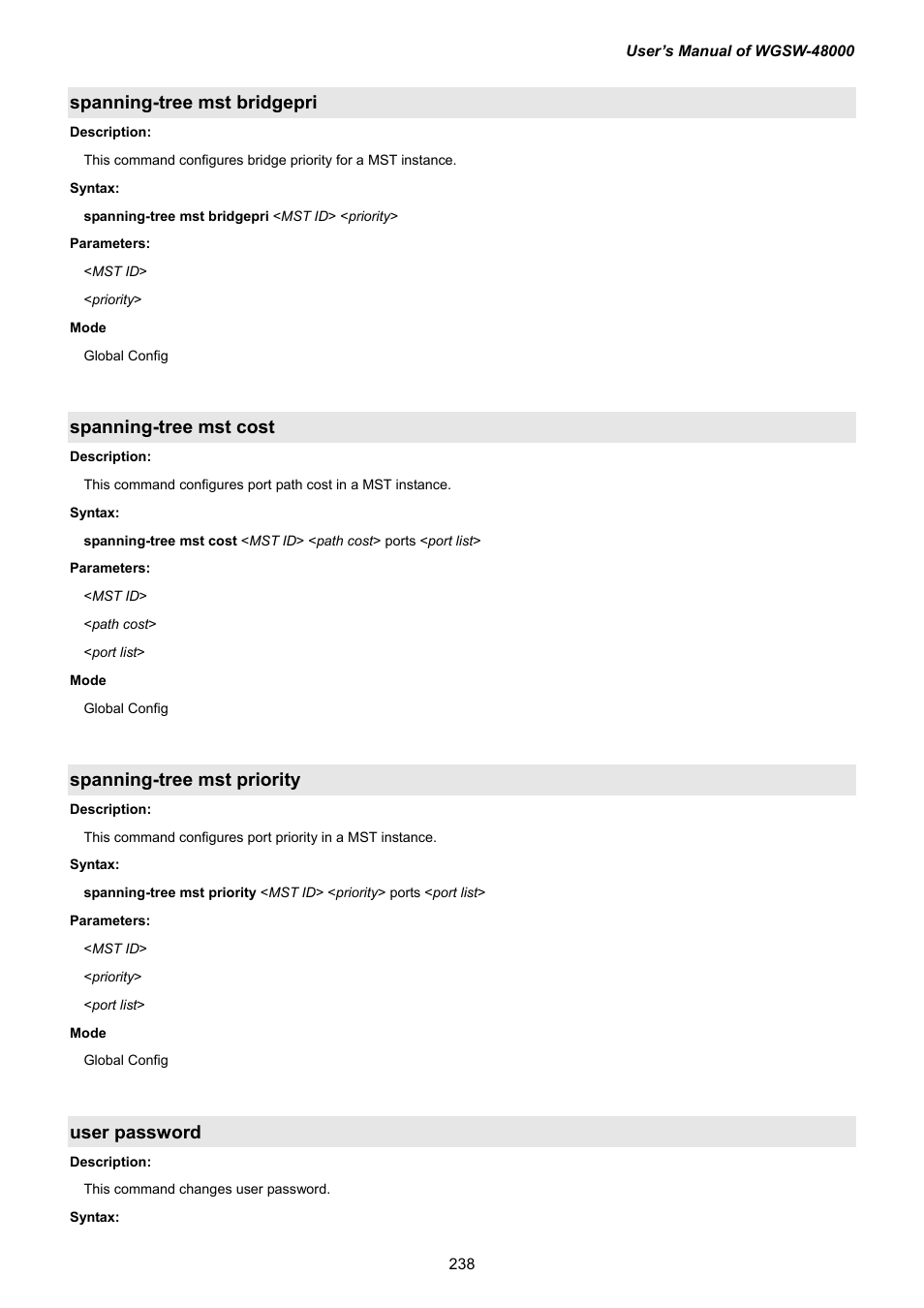 Spanning-tree mst bridgepri, Spanning-tree mst cost, Spanning-tree mst priority | User password | PLANET WGSW-48000 User Manual | Page 238 / 293