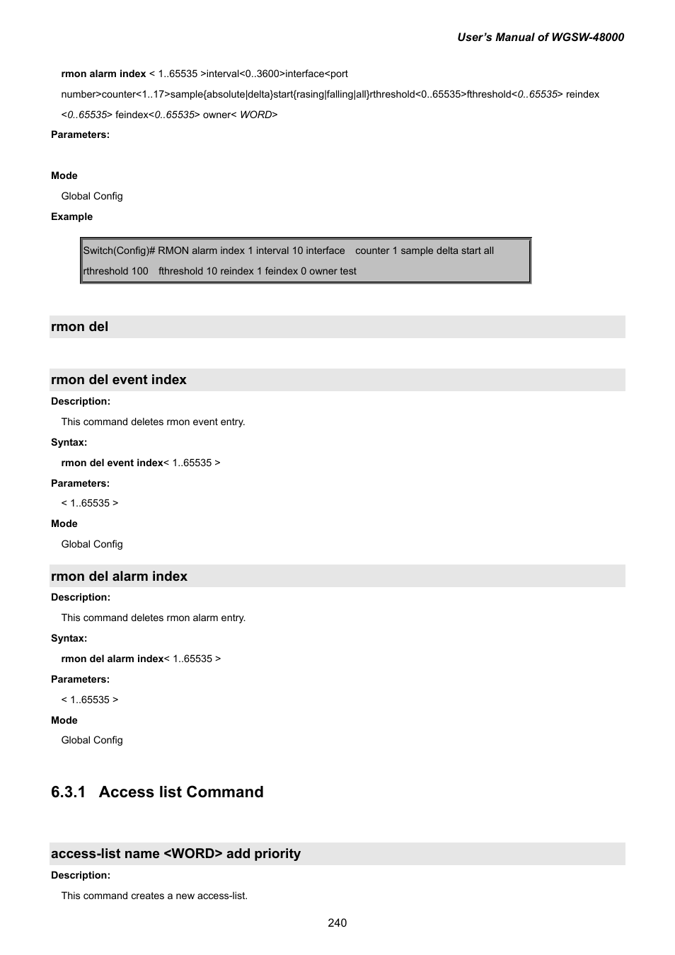 Rmon del, Rmon del event index, Rmon del alarm index | 16 access list command, Access-list name <word> add priority, 6 access list command, Rmon del rmon del event index | PLANET WGSW-48000 User Manual | Page 240 / 293