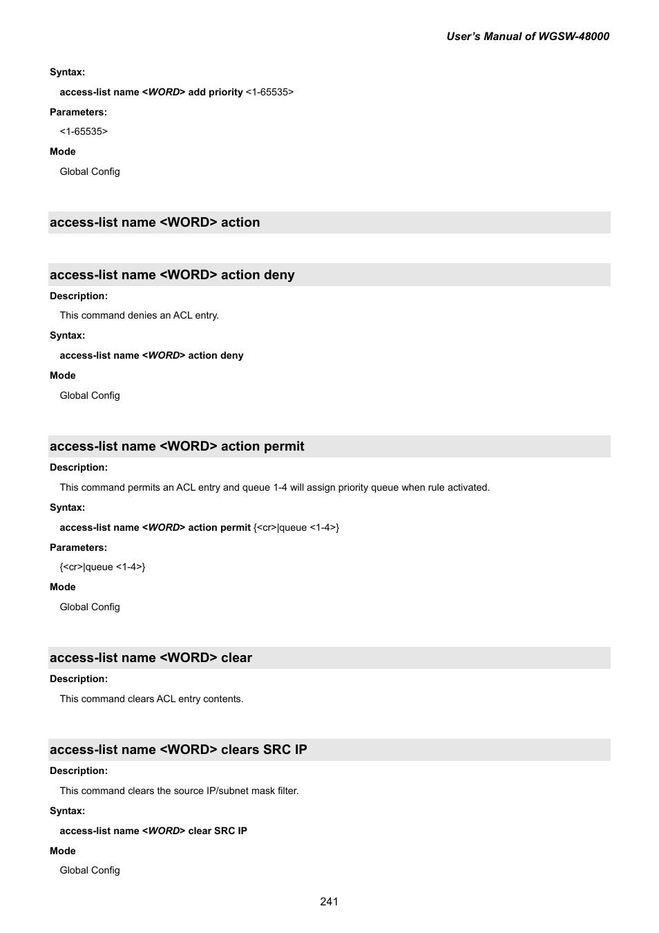Access-list name <word> action, Access-list name <word> action deny, Access-list name <word> action permit | Access-list name <word> clear, Access-list name <word> clears src ip | PLANET WGSW-48000 User Manual | Page 241 / 293