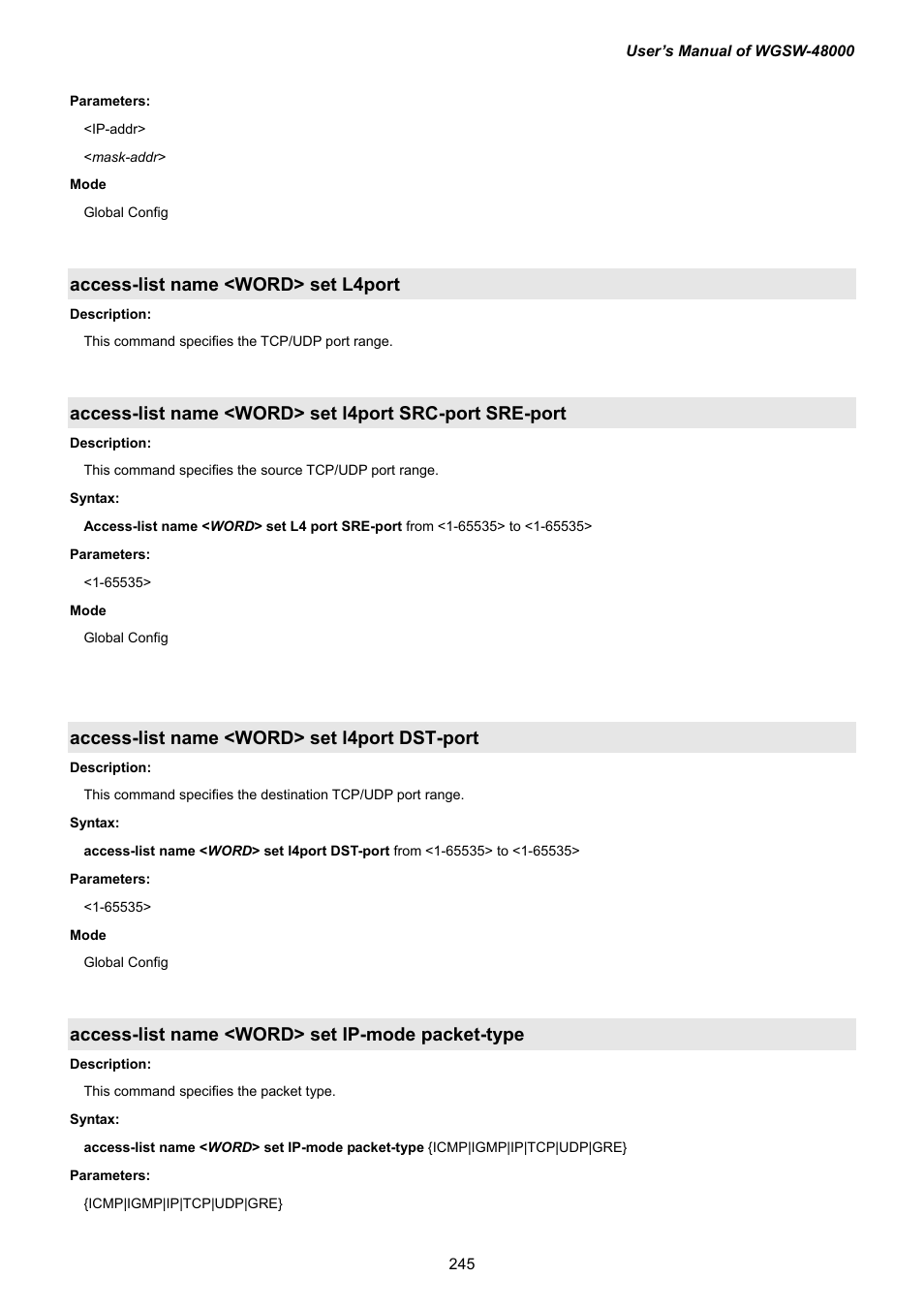 Access-list name <word> set l4port, Access-list name <word> set l4port dst-port, Access-list name <word> set ip-mode packet-type | PLANET WGSW-48000 User Manual | Page 245 / 293