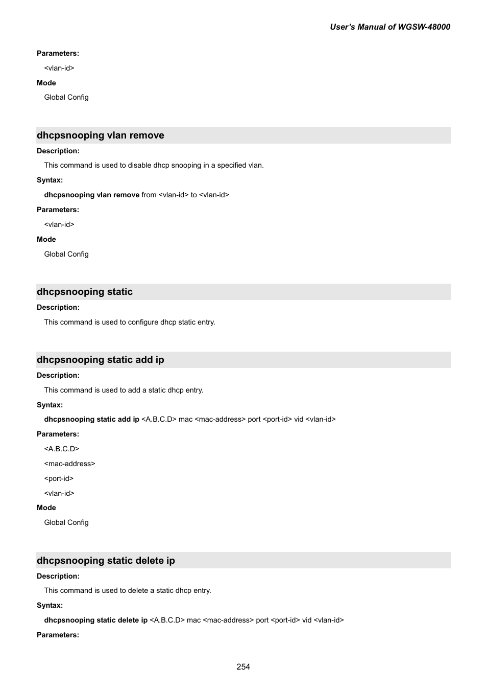 Dhcpsnooping vlan remove, Dhcpsnooping static, Dhcpsnooping static add ip | Dhcpsnooping static delete ip | PLANET WGSW-48000 User Manual | Page 254 / 293