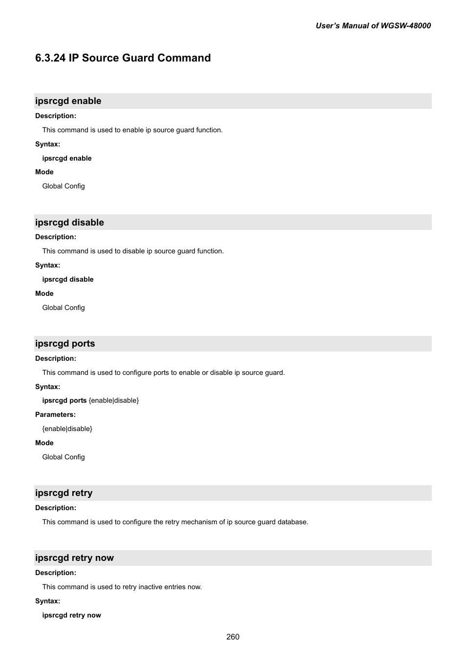 24 ip source guard command, Ipsrcgd enable, Ipsrcgd disable | Ipsrcgd ports, Ipsrcgd retry, Ipsrcgd retry now, 4 ip source guard command, 2 4 ip source guard command | PLANET WGSW-48000 User Manual | Page 260 / 293