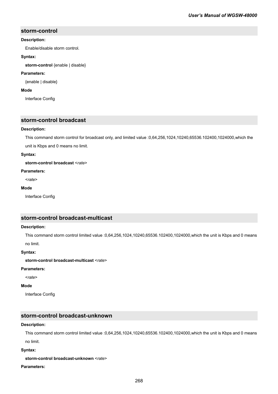 Storm-control, Storm-control broadcast, Storm-control broadcast-multicast | Storm-control broadcast-unknown | PLANET WGSW-48000 User Manual | Page 268 / 293