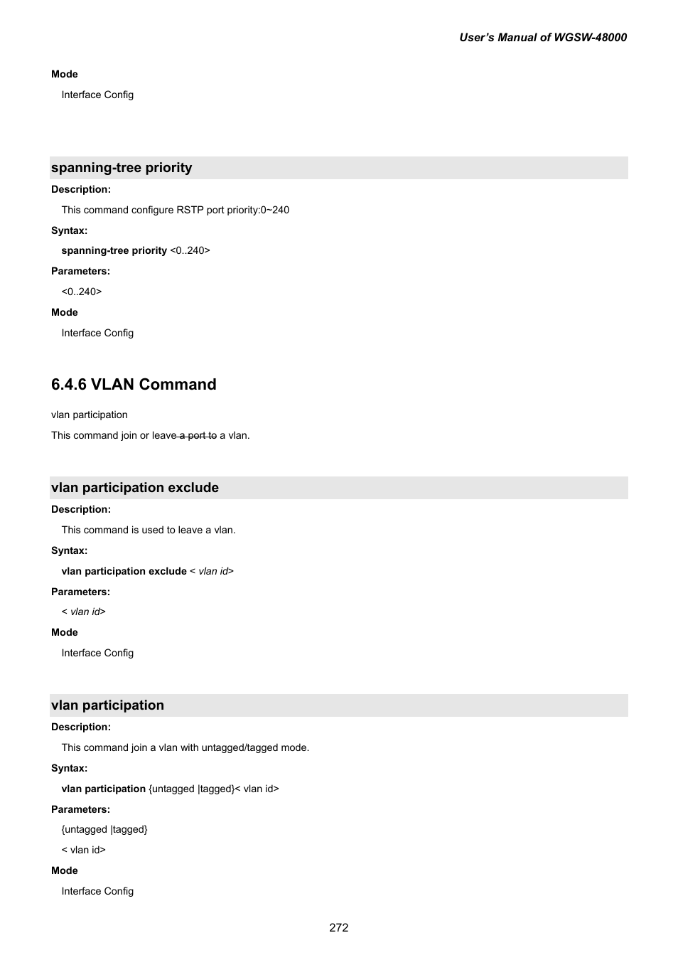 Spanning-tree priority, 6 vlan command, Vlan participation exclude | Vlan participation | PLANET WGSW-48000 User Manual | Page 272 / 293