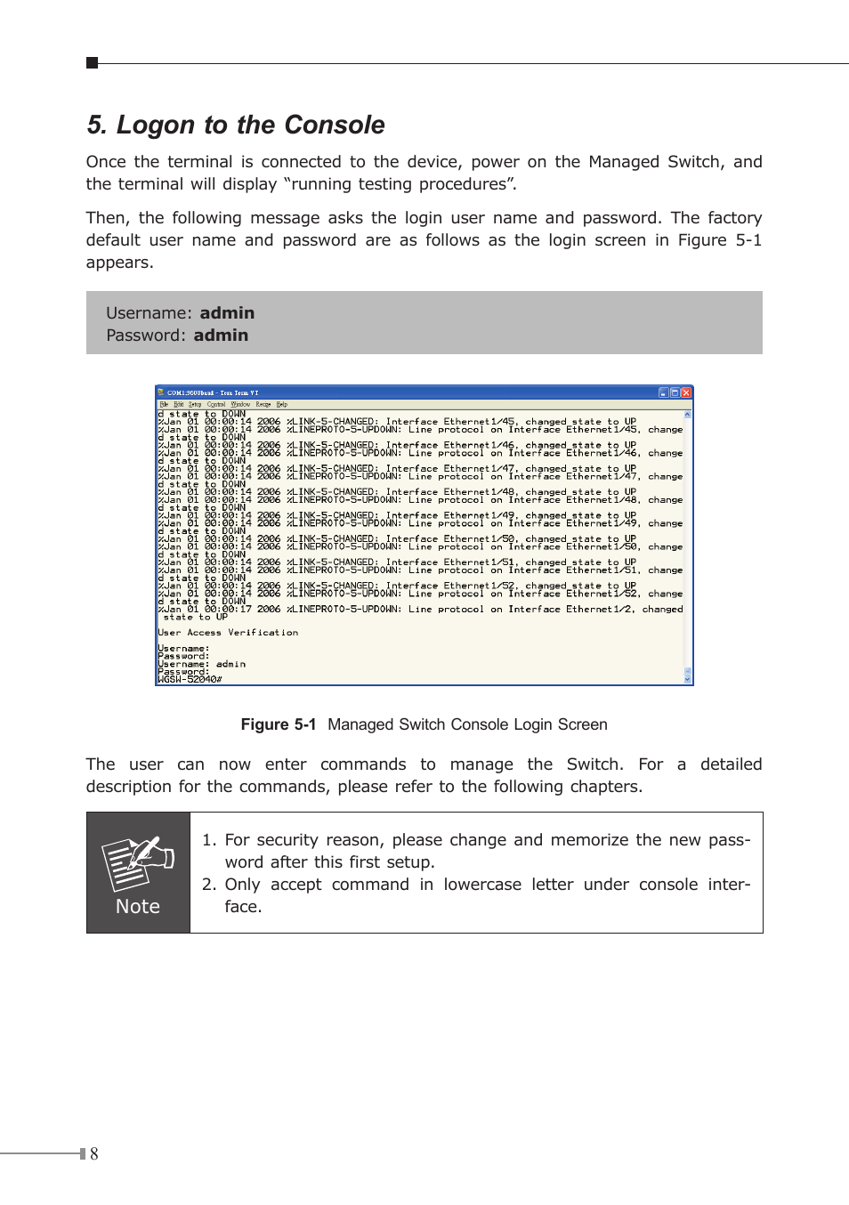 Logon to the console | PLANET WGSW-52040 User Manual | Page 8 / 16