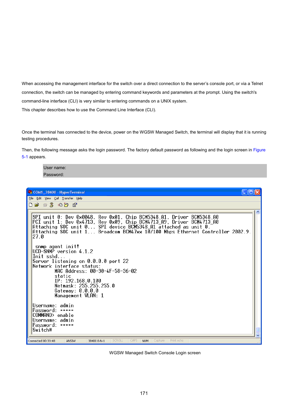 Command line interface, 1 accessing the cli, Logon to the console | PLANET WGSW-5242 User Manual | Page 171 / 286