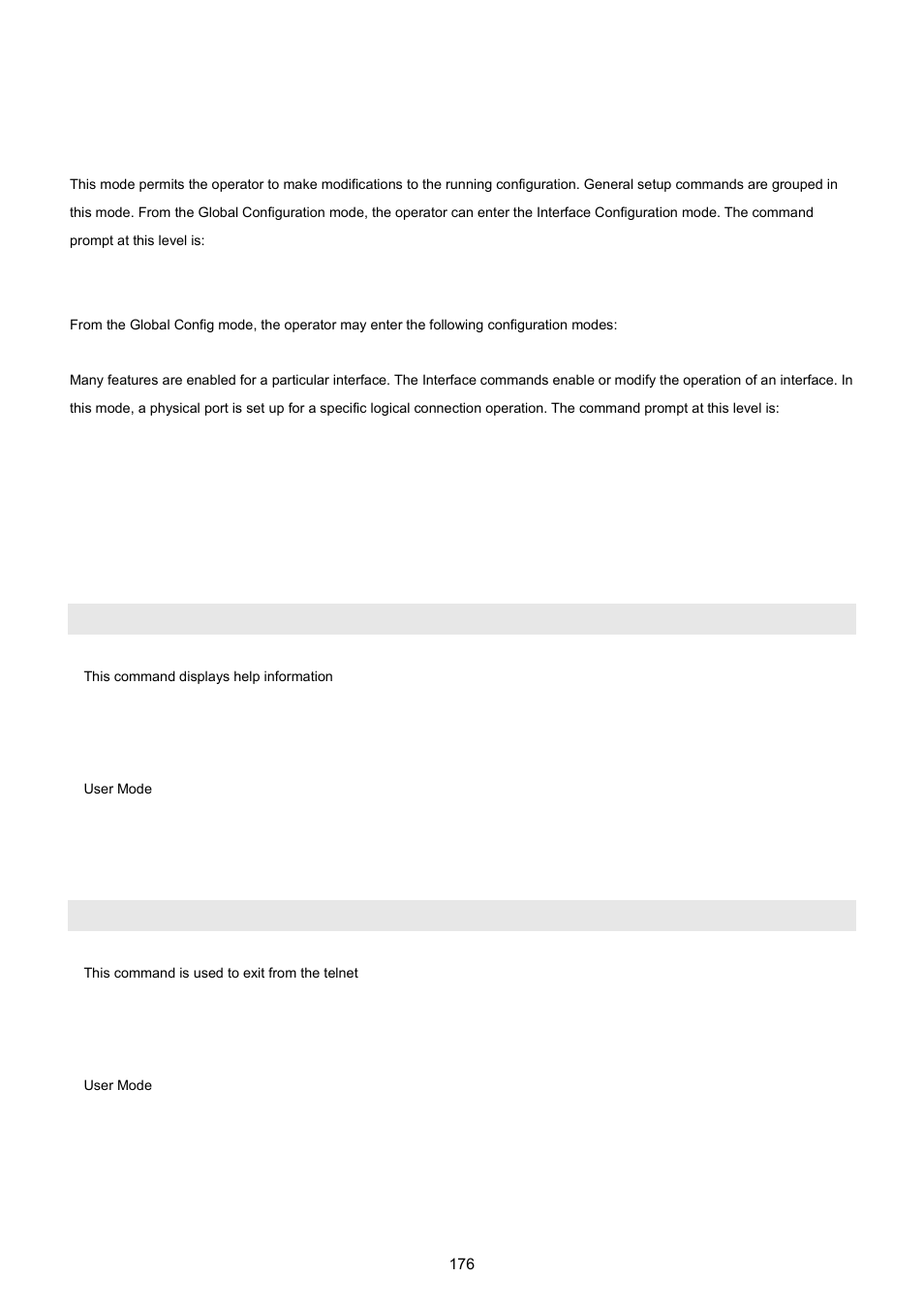 1 user mode commands, 1 help command, Help | 2 logout command, Logout, 1 user mode commands 6.1.1 help command, Global config mode, Interface config mode | PLANET WGSW-5242 User Manual | Page 176 / 286