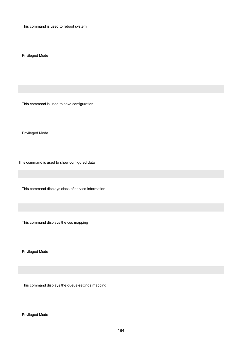 9 save command, Save, 10 show command | Show qos, Show qos cos, Show qos queue-settings | PLANET WGSW-5242 User Manual | Page 184 / 286