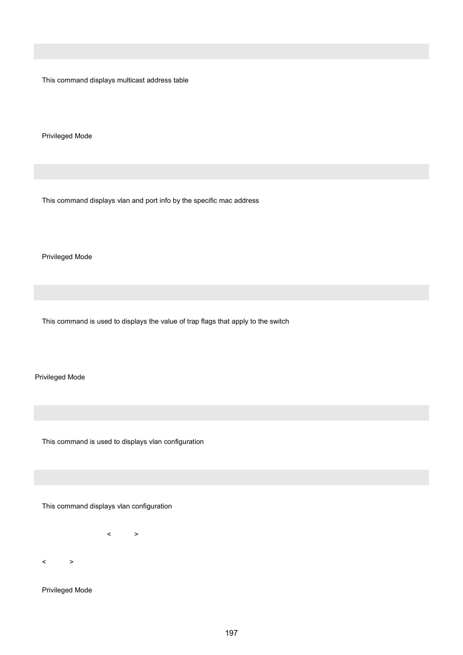 Show switch mcast-table, Show switch mac, Show trapflags | Show vlan, Show vlan member | PLANET WGSW-5242 User Manual | Page 197 / 286
