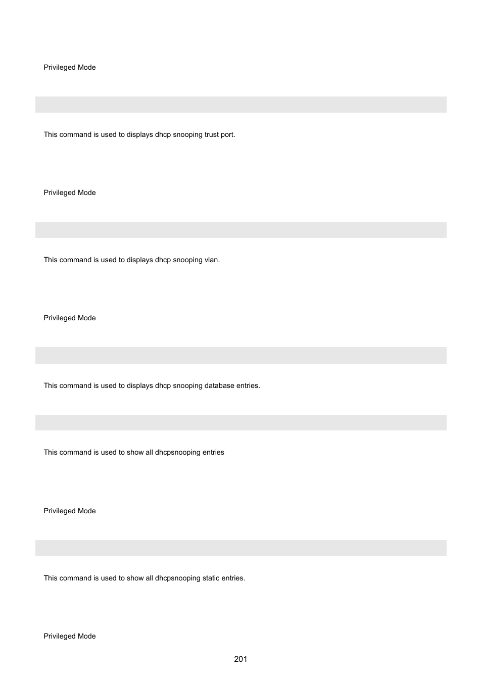 Show dhcpsnooping port, Show dhcpsnooping vlan, Show dhcpsnooping database | Show dhcpsnooping database all, Show dhcpsnooping database static | PLANET WGSW-5242 User Manual | Page 201 / 286