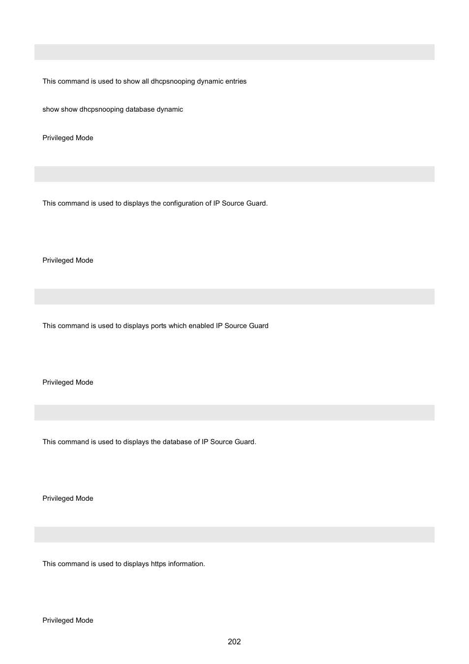 Show dhcpsnooping database dynamic, Show ipsrcgd config, Show ipsrcgd ports | Show ipsrcgd database, Show https | PLANET WGSW-5242 User Manual | Page 202 / 286